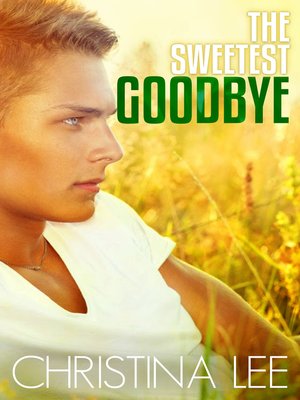cover image of The Sweetest Goodbye (Roadmap to Your Heart #5)
